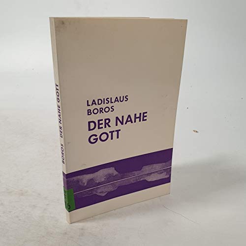 Der nahe Gott.