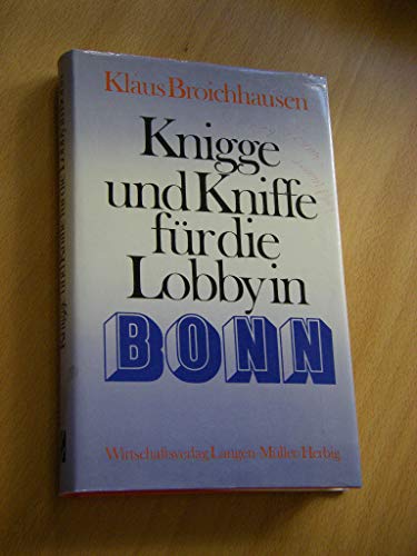 Knigge und Kniffe für die Lobby in Bonn