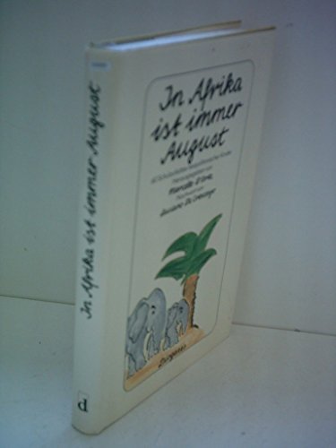 In Afrika ist immer August