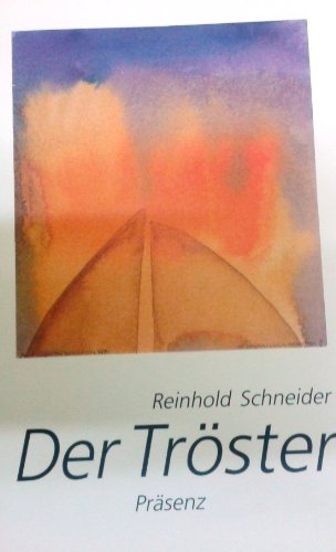 Der Tröster: Erzählung