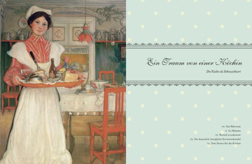 Frauen mit Geschmack: Vom Vergnügen eine gute Köchin zu sein