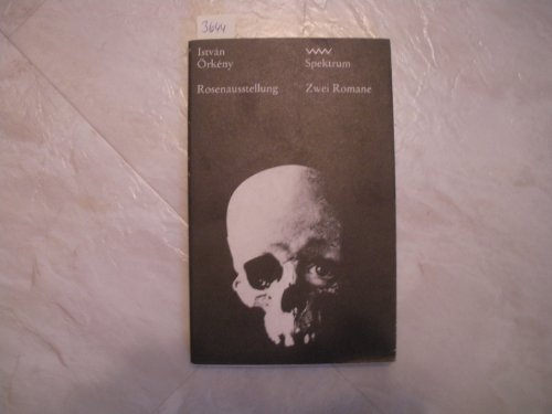 Rosenausstellung - Zwei Romane.