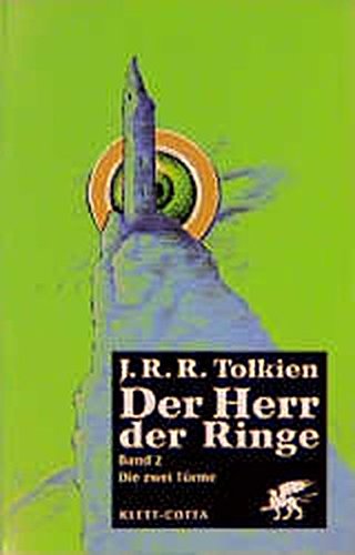 Der Herr der Ringe. Ausgabe in neuer Übersetzung und Rechtschreibung: Die zwei Türme