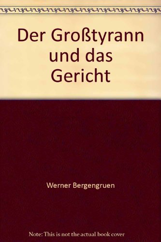 Der Großtyrann und das Gericht