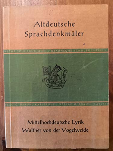 Altdeutsche Sprachdenkmäler - mittelhochdeutsche Lyrik. Walter von der Vogelweide. Nummer 8.