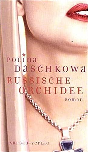 Russische Orchidee: Roman