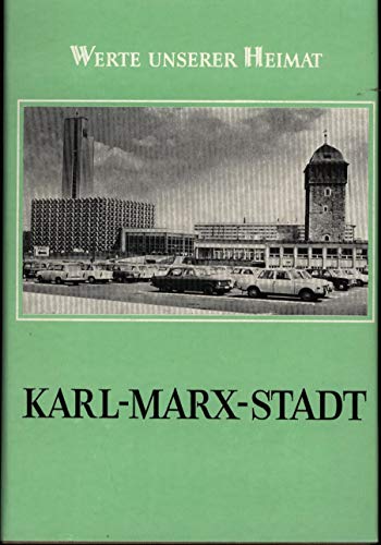 Werte unserer Heimat Band 33: Karl-Marx-Stadt