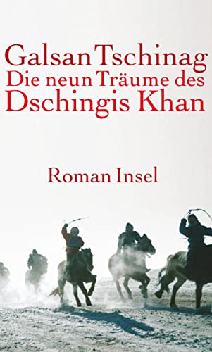 Die neun Träume des Dschingis Khan: Roman