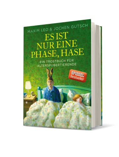 Es ist nur eine Phase, Hase: Ein Trostbuch für Alterspubertierende | Das ideale Geschenkbuch für alle über 45