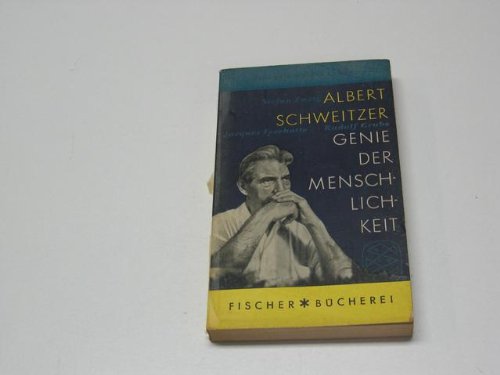 Albert Schweitzer, Genie der Menschlichkeit