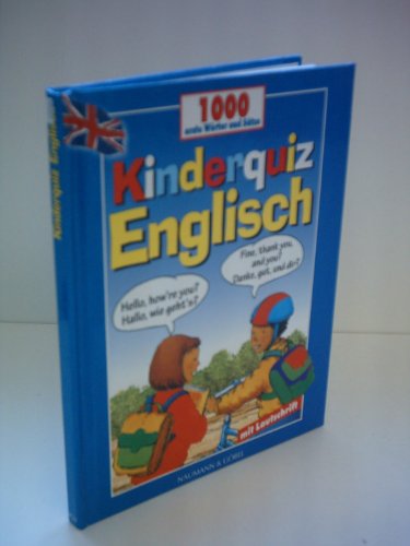 Sarah Louise Rowe: Kinderquiz Englisch - 1000 erste Wörter und Sätze