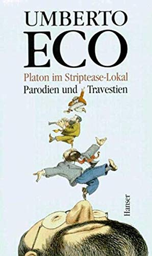 Platon im Striptease-Lokal: Parodien und Travestien