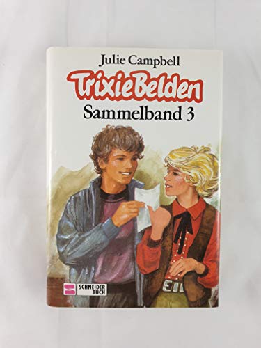 Trixie Belden (Sammelband 3)