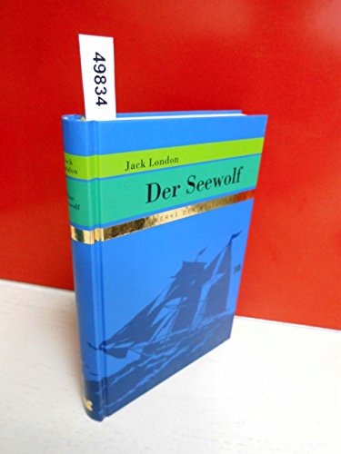 Der Seewolf . Meisterwerke der Weltliteratur . ( Ins Deutsche übertragen von ERwin Magnus . Mit Illustrationen von Jan Bazing )