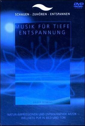 Musik für tiefe Entspannung, 1 DVD-Video
