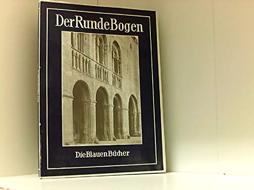 Der runde Bogen. Die Blauen Bücher