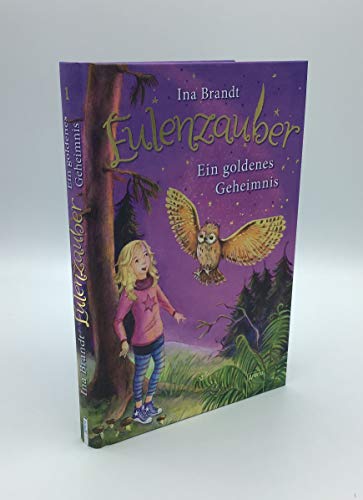 Eulenzauber (1). Ein goldenes Geheimnis
