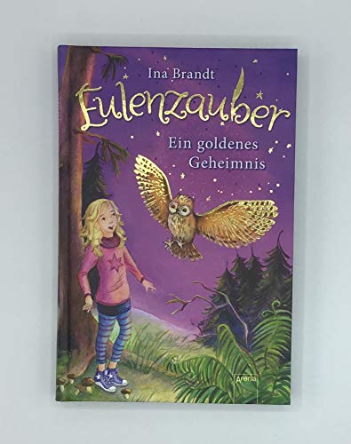 Eulenzauber (1). Ein goldenes Geheimnis