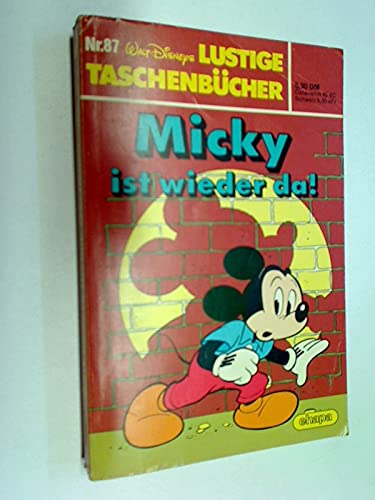 Lustiges Taschenbuch LTB 87 Micky (Maus) ist wieder da! , 1. Auflage 14.3.1983, Walt Disney Comic