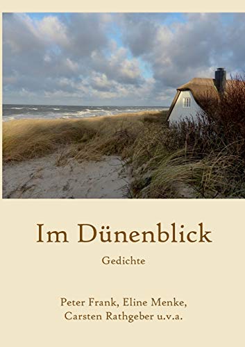 Im Dünenblick: Gedichte