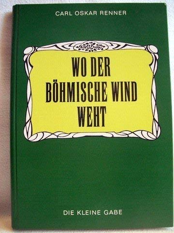 Wo der böhmische Wind weht. 9 Erzählungen