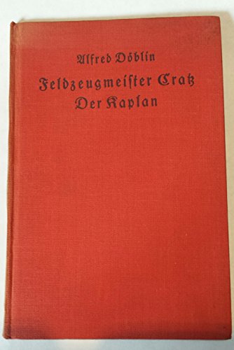Feldzeugmeister Cratz. Der Kaplan. Zwei Erzählungen.