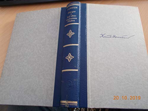 Knut Hamsun: Hunger / Auf überwachsenen Pfaden