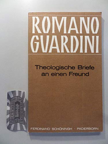 Theologische Briefe an einen Freund: Einsichten an der Grenze des Lebens (Herausgegeben aus dem Nachlass)
