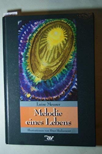 Melodie eines Lebens. Erlebtes und Erlauschtes - aufgelesen von steinigem Grund