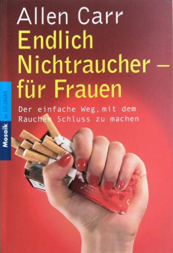 Endlich Nichtraucher - für Frauen