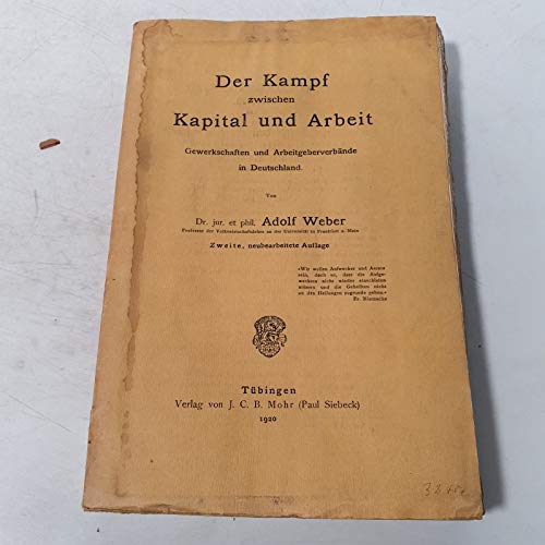 Der Kampf zwischen Kapital und Arbeit - Gewerkschaften und Arbeitgeberverbände in Deutschland