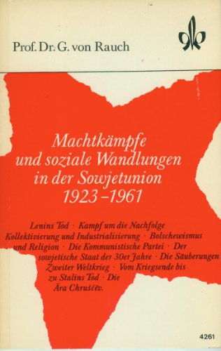 Machtkämpfe u. soziale Wandlungen in der Sowjetunion 1923-1961