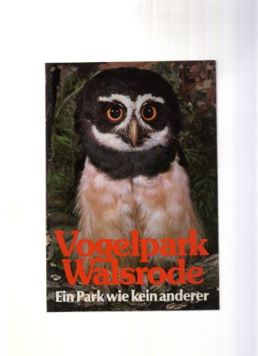Vogelpark Walsrode. Ein Park wie kein anderer.