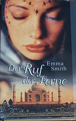 Der Ruf der Ferne : Roman.