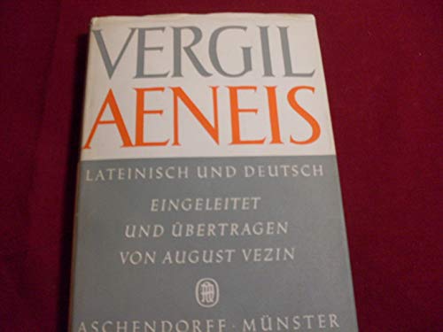 Vergil Aeneis. Lateinisch und Deutsch. 3. Auflage.