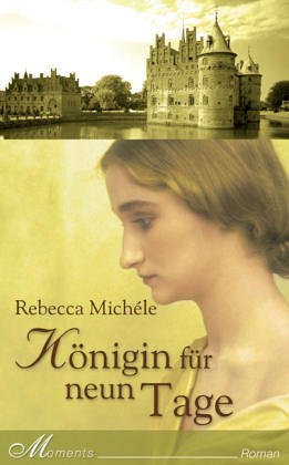 Königin für neun Tage