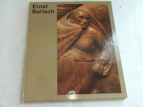 Ernst Barlach. Werk und Wirkung. Berichte, Gespräche, Erinnerungen