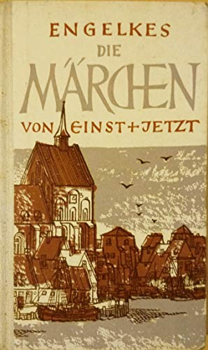 Tidebuch. [Bd. 3.]. Die Märchen von einst und jetzt
