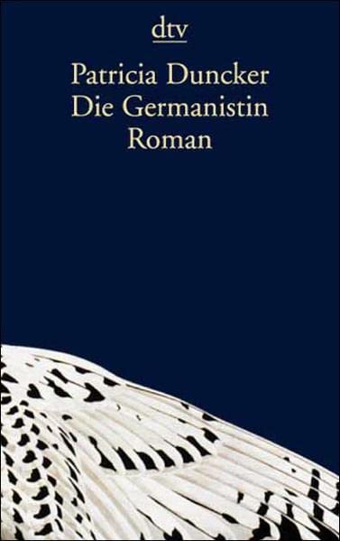 Die Germanistin: Roman (dtv Literatur)