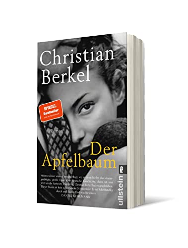 Der Apfelbaum: Roman | »Eine dramatische Liebes- und Familiengeschichte, hervorragend erzählt.« FAZ