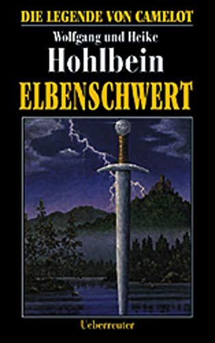 Elbenschwert. Die Legende von Camelot 02.