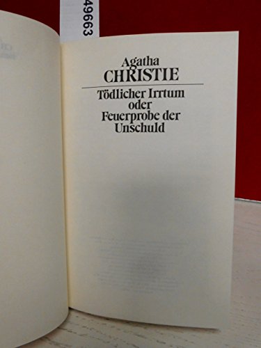 Agatha Christie: Tödlicher Irrtum - Oder Feuerprobe der Unschuld