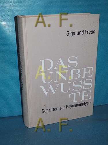 Das Unbewusste. Schriften zur Psychoanalyse.