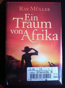 Ein Traum von Afrika