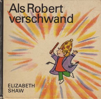 Als Robert verschwand