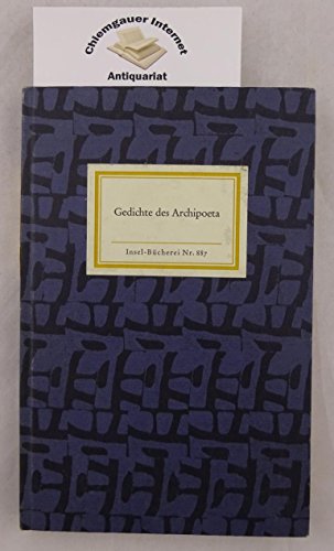 Die Gedichte des Archipoeta. Lateinisch und deutsch. Übertragen von Josef Eberle. (Insel-Bücherei 887)