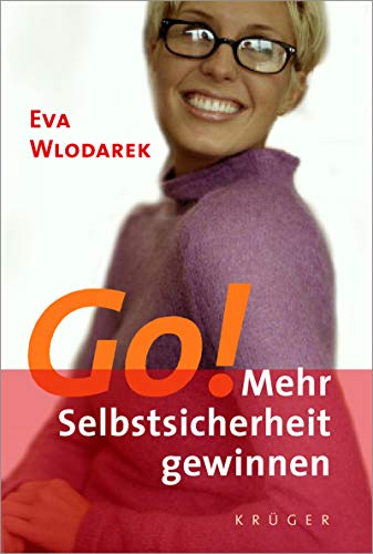 Go!: Mehr Selbstsicherheit gewinnen
