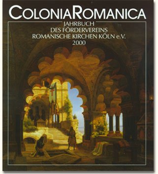 Colonia Romanica - Jahrbuch des Fördervereins Romanische Kirchen Köln e.V. XV - St. Maria im Kapitol