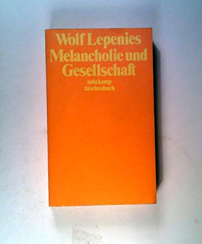 Melancholie und Gesellschaft (suhrkamp taschenbuch, 63)