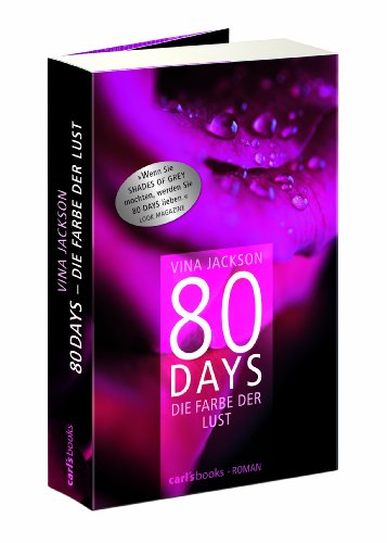 80 Days - Die Farbe der Lust: Band 1 Roman